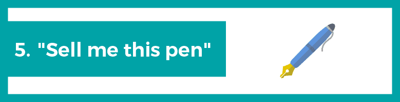 network marketing business prospecting question 5 "sell me this pen"